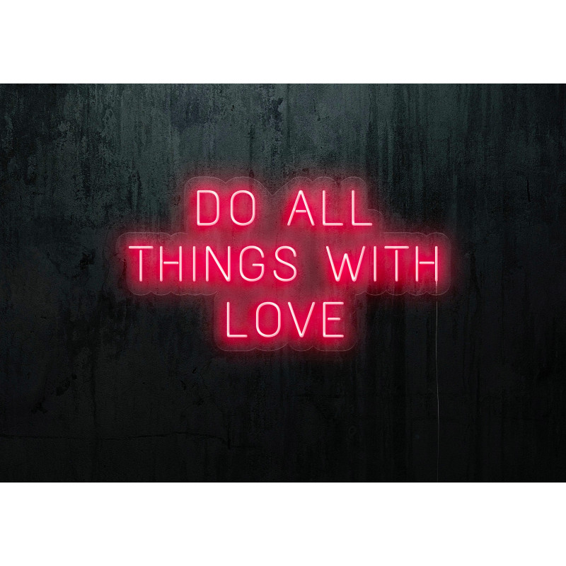 Carteles de Neón Led - Luces de neón "Do all things with love"